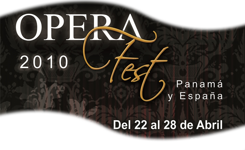 Opera Fest panama 2010 - panama y espa&ntilde;a